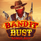 Bandit Bust Bonus Buy